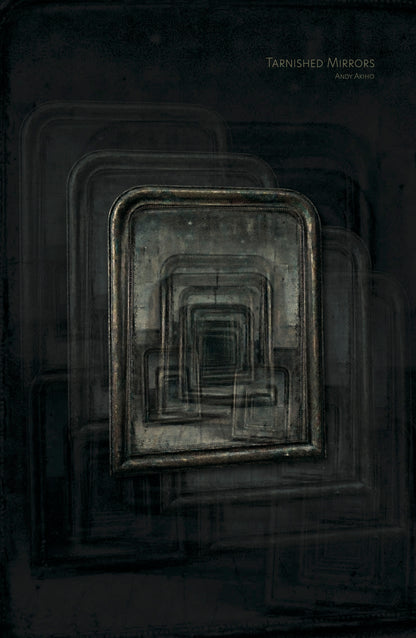 Tarnished Mirrors